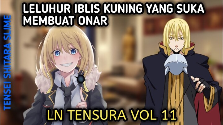 LN TENSURA VOL 11 PART 4 - LEON PANIK KARENA PRIMORDIAL KUNING MENGHILANG