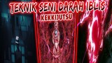 Teknik Darah Iblis Kimetsu No Yaiba - Terlemah Hingga Terkuat