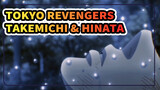 Takemichi & Hinata sẵn sàng chết vì nhau | Tokyo Revengers