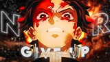 Never Give Up - Demon Slayer 4K [EDIT/AMV] [ HURTWORLD99 ]