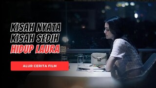 KISAH NYATA LAURA ANNA USAI DILUMPUHKAN - PART 2