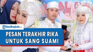 Pesan Terakhir Rika Untuk Suami, Sebelum Meninggal Usai Ijab Kabul di Lampung