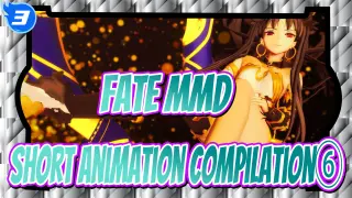 [Fate/MMD]Short Animation Compilation⑥_3