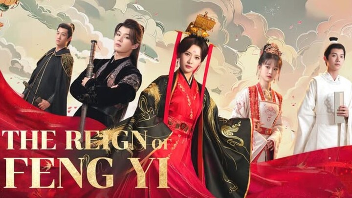 SUB INDO EPISODE 8 Feng Yi's World , The Reign of Feng Yi , Feng Yi Tian Xia , Bi Xia, Bu Ke Yi .