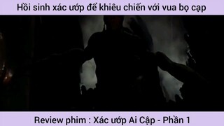 Review phim : Xác ướp Ai Cập - Phần 1