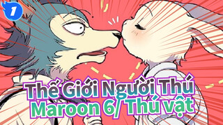 [Thế Giới Người Thú]Maroon 5/ Thú vật_1