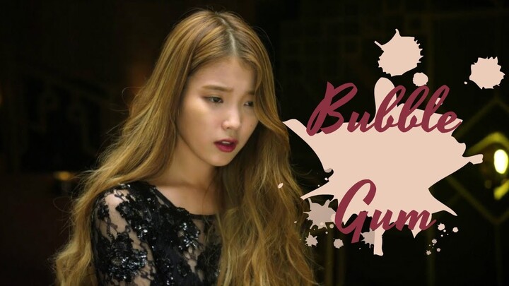 Bubble Gum ; IU [FMV]