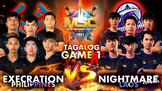 Execration vs Nightmare Esports (Game 1 | BO3) / MSC 2021 GROUP PHASE P1 D2