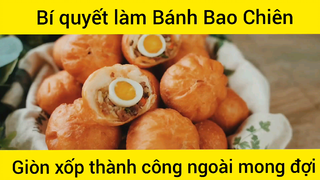 Bí Quyết Làm Bánh Bao Chiên Giòn Xốp Ngon