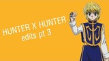 HUNTER X HUNTER edits pt 3