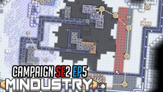 Dumbness... IDIOCY | Mindustry Campaign SE2 EP5