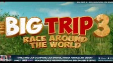 BIG TRIP 3: RACE AROUND THE WORLD (2024) DUB INDONESIA