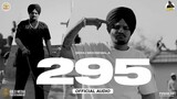 295 Song - Sidhu Moosewala - New Punjabi Songs 2022 - Rip Sidhu Moosewala