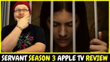 Servant Season 3 Review (Apple TV+ Original Episodes 1-5)