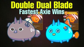 Axie Infinity Double Dual Blade | MAP Arena Gameplay | Play to Earn NFT Game