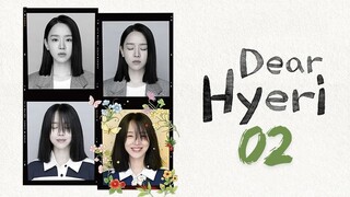 Dear Hyeri - Ep 2 [Eng Subs HD]