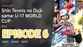 The Prince of Tennis II: U-17 World Cup Episode 6 [1080p] [Eng Sub]