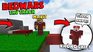 BEDWARS CÙNG MŨ MR VỊT HERO TEAM THỬ THÁCH KHÔNG NHẤN SHIFT PVP BEDWAR !! (Minecraft PVP) #minecraft