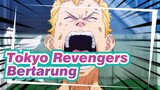 [Tokyo Revengers] Ayo, Kita Bertarung Bersama