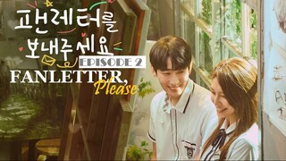 Fanletter, Please E2 | English Subtitle | Romance | Korean Drama