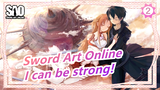 SAO[All Seasons Mix]When black and white swords cross, I'm strong with you even the world is dark_2