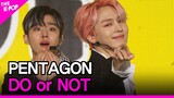 PENTAGON, DO or NOT (펜타곤, DO or NOT) [THE SHOW 210323]