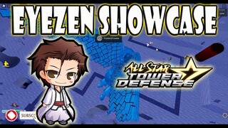 LVL 80 EYEZEN (AIZEN) SHOWCASE - ALL STAR TOWER DEFENSE