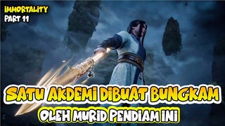 SATU AKADEMI DIBUAT DIAM OLEH MURID PENDIAM - IMMORTALITY SEASON 3 EPISODE 11