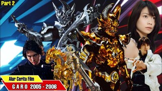 Alur Cerita Makai Senki Garo 2005 Eps 6 - 10 (Part 2)