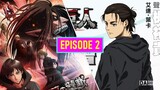 Attack on Titan Season 4 Part 3 Episode 2 Release Date Update!