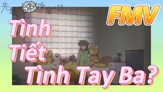 [Senpai Đáng Ghét Của Tôi] FMV | Tình Tiết Tình Tay Ba?