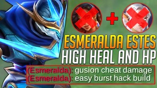 Gusion EASILY BURST Esmeralda & Estes (HIGH HEALING & HIGH SUSTAIN)