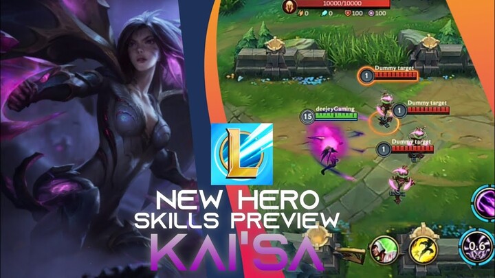 Kai'sa New Hero Skills Preview - LOL Wild Rift