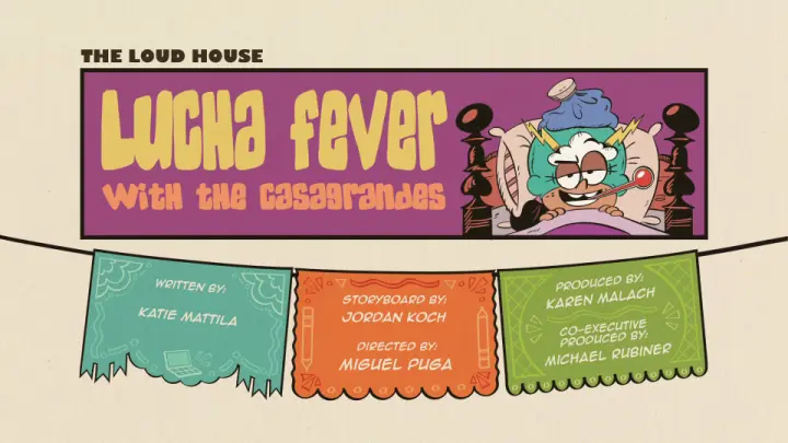 The Loud House , Season 4 , EP 9 , (Lucha Fever With Casagrandes) English