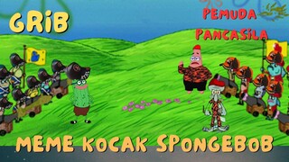 pemuda pancasila di serang GRIB versi meme spongebob