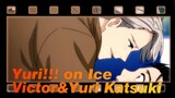 [Yuri!!! on Ice]On My Own-Victor&Yuri Katsuki