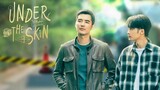 Under The Skin Episode 18 sub Indonesia (2022)