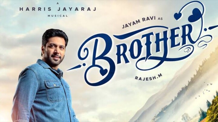 Brother [ 2024 ] Tamil Full Movie 1080P HD Watch Online