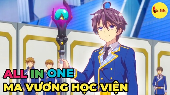 ALL IN ONE | Ma Vương Thức Tỉnh Sau 1000 Năm  Tại Học Viện | FULL 1-12 | Review Anime Hay