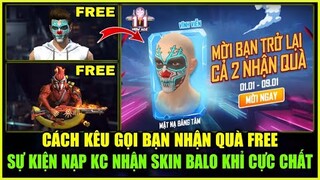 (Free Fire) Cách Kêu Gọi Bạn Trở Lại Nhận Mặt Nạ FREE, Sự Kiện Nạp KC Nhận Skin BALO Khỉ Cực Chất