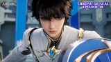 Throne Of Seal Episode 18 Preview