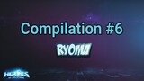 Compilation #6 | Ryoma | Heroes of the storm