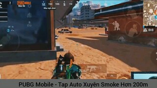 Tập Auto xuyên Smoke hơn 200m