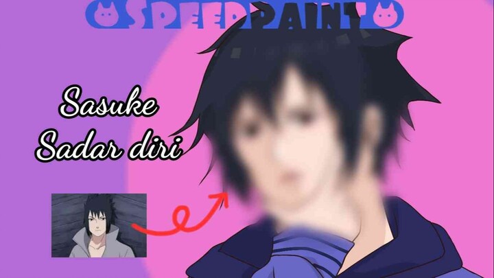 Begini jadinya kalo Sasuke sadar diri 😂 [speedpaint]