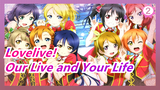 [Lovelive!]Our live and your life♡ Thank you for meeting us_2