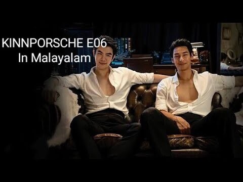 Kinnporsche The Series Thai BL Episode 06 Explained In Malayalam|kinnporsche La Forte Thai BL Series