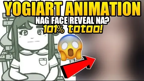 YOGIART ANIMATION - Nag Face Reveal na!? Grabe! 101% TOTOO | Nakakagulat! | Pinoy Animator