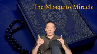 The Mosquito - Scientific Miracles in the Quran