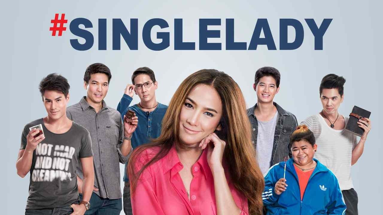 Single Lady (2015) ซิงเกิลเลดี้ เพราะเคยมีแฟน 2015-(English sub) - Bilibili