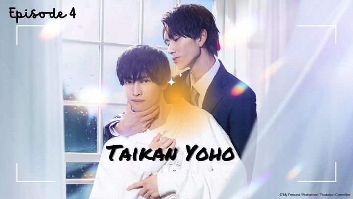 Taikan Yoho (2023) Episode 4 || Japanese BL Eng Sub